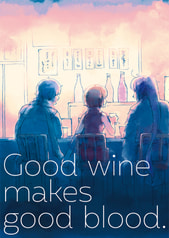 Good wine makes good blood.