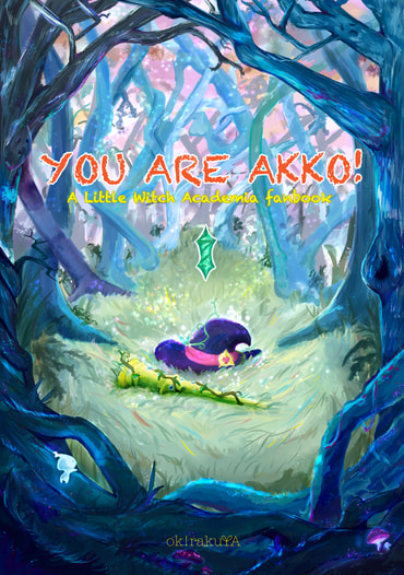 YOU ARE AKKO!