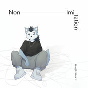 Non-Imitation ~BEA[s]T FREAX 2~