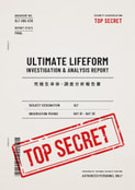 ULTIMATE LIFEFORM INVESTIGATION & ANALYSIS REPORT　究極生命体・調査分析報告書