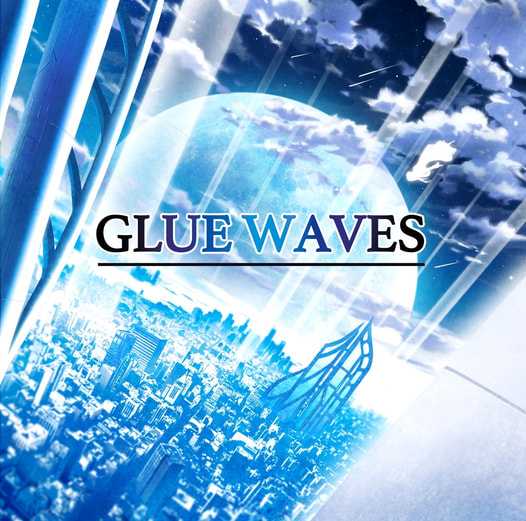 GLUE WAVES