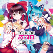 東方ボカロEDM4