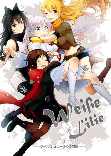 Weiße Lilie ～ワイス中心合同誌～
