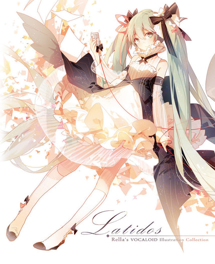 Latidos -Rella's VOCALOIDイラストコレクション-
