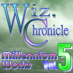 Wiz. Chronicle Millennium Works Vol.5
