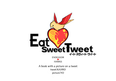 Eat Sweet Tweet