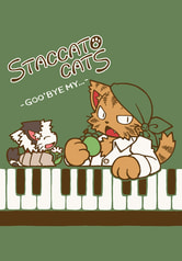 STACCATO CATS -GOO'BYE MY...-