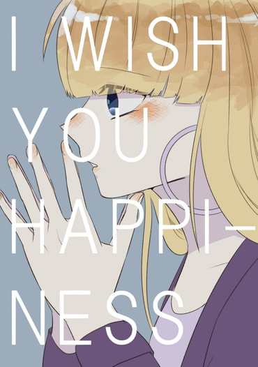 I WISH YOU HAPPINESS