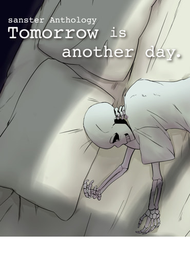 Tomorrow is another day. - 最後の朝 -