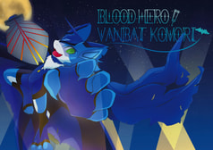 BLOOD HERO VANBAT KOMORI