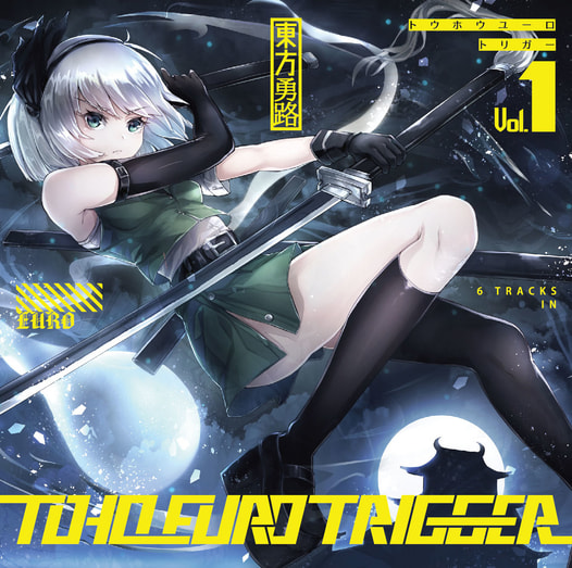TOHO EURO TRIGGER VOL.1