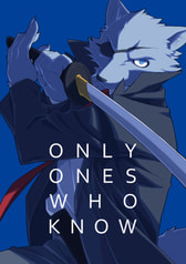 Only Ones Who Know