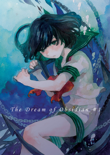 The Dream of Obsidian #1