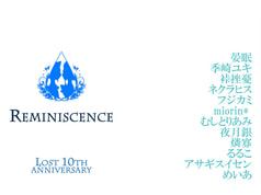 REMINISCENCE　Lost10th Anniversary