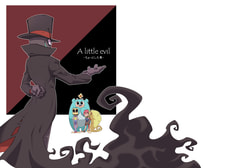 A little evil -ちょっとした悪-