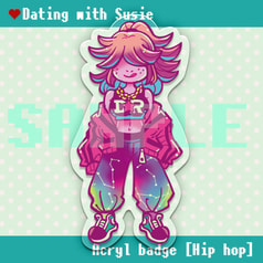 Dathing with Susie　アクリルバッジ「Hiphop」