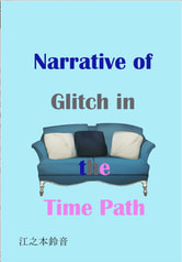 Narrative of Glitch in the Time Path