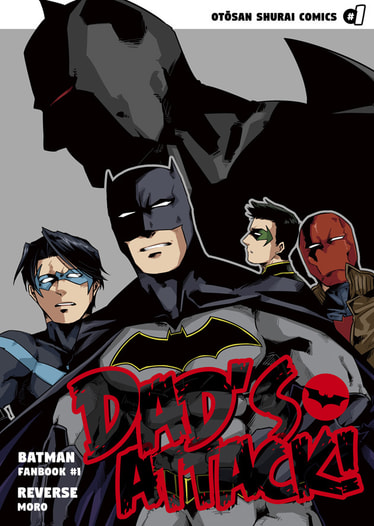 DAD'S ATTACK!
