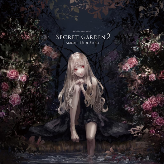 SECRET GARDEN2 [ABIGAIL SIDE STORY]
