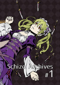 Schizo Archives #1
