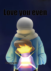 Love you even