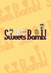 Sweets Bomb!