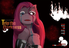 Trip the Darkness