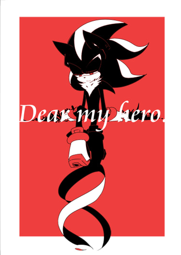 Dear my hero.