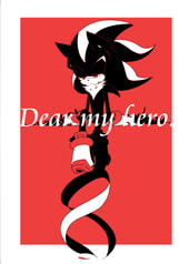 Dear my hero.