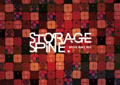 STORAGE SPINE. :BREAK MAKE BOX