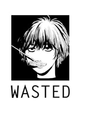 WASTED
