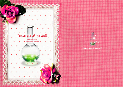 Toxic Maid Holic !!