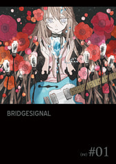 BRIDGESIGNAL (re)#01