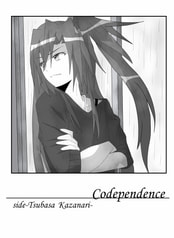 Codependence side - Tsubasa Kazanari -