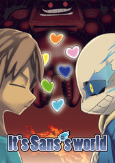 It's Sans's world