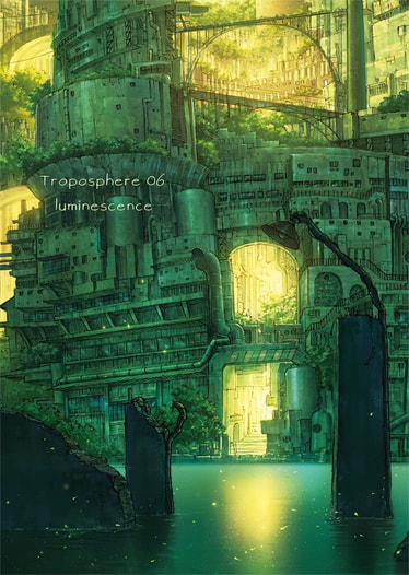 Troposphere 06 -Luminescence-