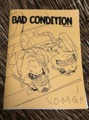 BAD CONDITION