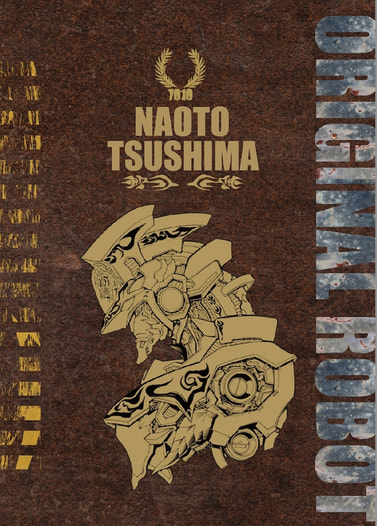 NAOTO TSUSHIMA ORIGINAL ROBOT
