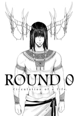 Circulation of  a life -ROUND 0-
