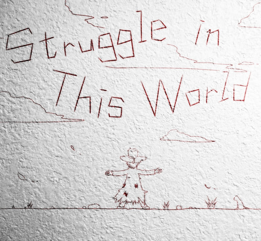 struggle in this world