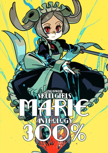 unofficial_Skullgirls_Marie_Anthology_300%