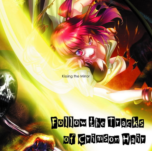 Follow the Tracks of Crimson Hair
