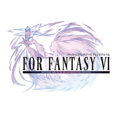 FOR FANTASY VI