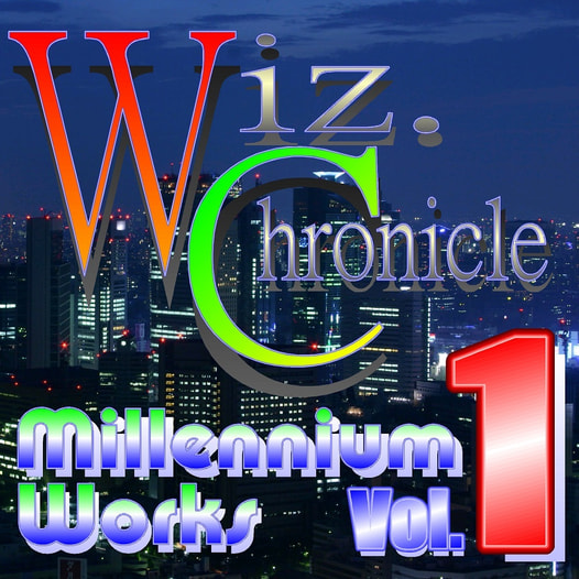 Wiz. Chronicle Millennium Works Vol.1