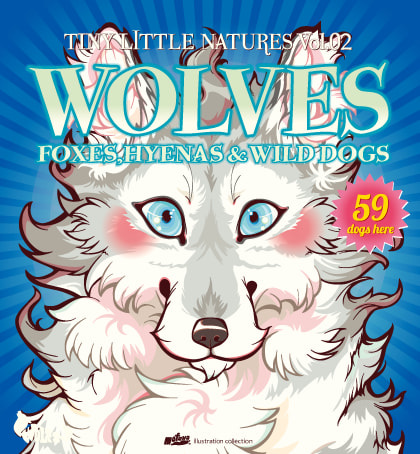 Tiny Little Natures vol.02 "WOLVES" foxes,hyenas & wild dogs