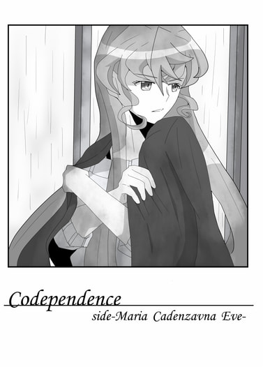 Codependence side - Maria Cadenzavna Eve -