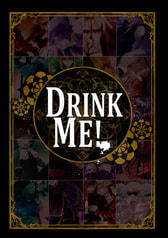 DRINK ME!