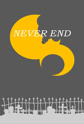 NEVER END