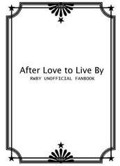 After Love To Live By