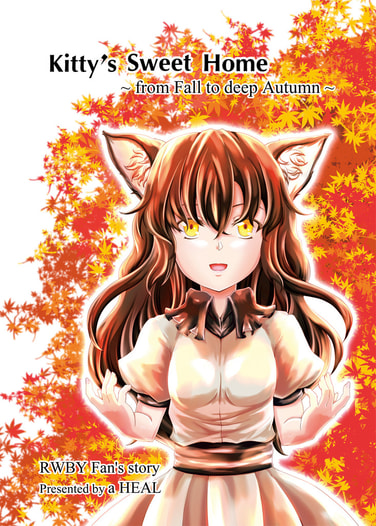 Kitty's Sweet Home ～from Fall to deep Autumn～